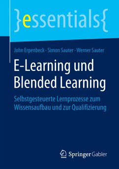 E-Learning und Blended Learning (eBook, PDF) - Erpenbeck, John; Sauter, Simon; Sauter, Werner