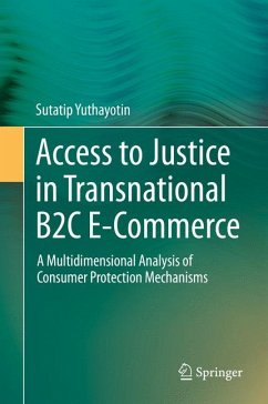 Access to Justice in Transnational B2C E-Commerce (eBook, PDF) - Yuthayotin, Sutatip