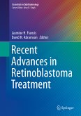 Recent Advances in Retinoblastoma Treatment (eBook, PDF)