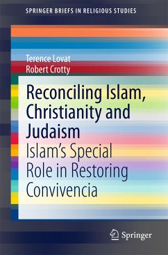 Reconciling Islam, Christianity and Judaism (eBook, PDF) - Lovat, Terence; Crotty, Robert