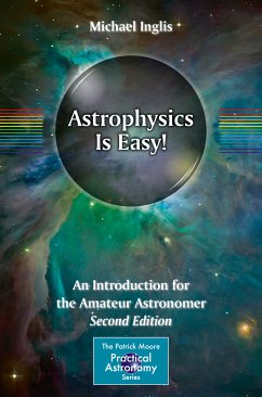 Astrophysics Is Easy! (eBook, PDF) - Inglis, Michael