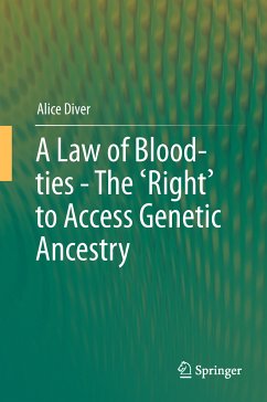 A Law of Blood-ties - The 'Right' to Access Genetic Ancestry (eBook, PDF) - Diver, Alice