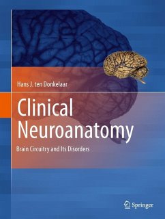 Clinical Neuroanatomy (eBook, PDF) - Ten Donkelaar, Hans J.