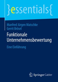 Funktionale Unternehmensbewertung (eBook, PDF) - Matschke, Manfred Jürgen; Brösel, Gerrit