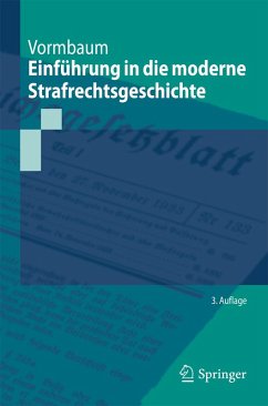 Einführung in die moderne Strafrechtsgeschichte (eBook, PDF) - Vormbaum, Thomas