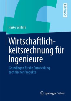 Wirtschaftlichkeitsrechnung für Ingenieure (eBook, PDF) - Schlink, Haiko