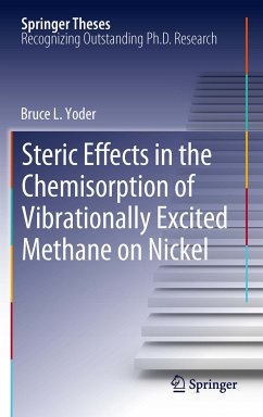 Steric Effects in the Chemisorption of Vibrationally Excited Methane on Nickel (eBook, PDF) - Yoder, Bruce L.