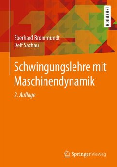 Schwingungslehre mit Maschinendynamik (eBook, PDF) - Brommundt, Eberhard; Sachau, Delf