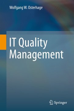 IT Quality Management (eBook, PDF) - Osterhage, Wolfgang W.