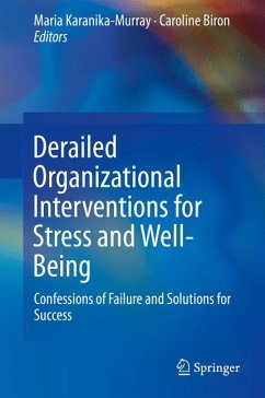 Derailed Organizational Interventions for Stress and Well-Being (eBook, PDF)