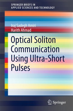 Optical Soliton Communication Using Ultra-Short Pulses (eBook, PDF) - Sadegh Amiri, Iraj; Ahmad, Harith