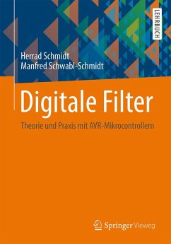 Digitale Filter (eBook, PDF) - Schmidt, Herrad; Schwabl-Schmidt, Manfred