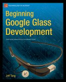 Beginning Google Glass Development (eBook, PDF)