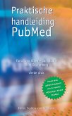 Praktische handleiding PubMed (eBook, PDF)