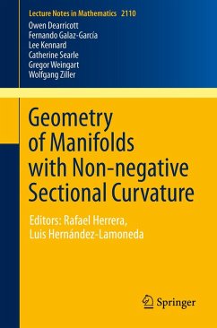 Geometry of Manifolds with Non-negative Sectional Curvature (eBook, PDF) - Dearricott, Owen; Galaz-García, Fernando; Kennard, Lee; Searle, Catherine; Weingart, Gregor; Ziller, Wolfgang