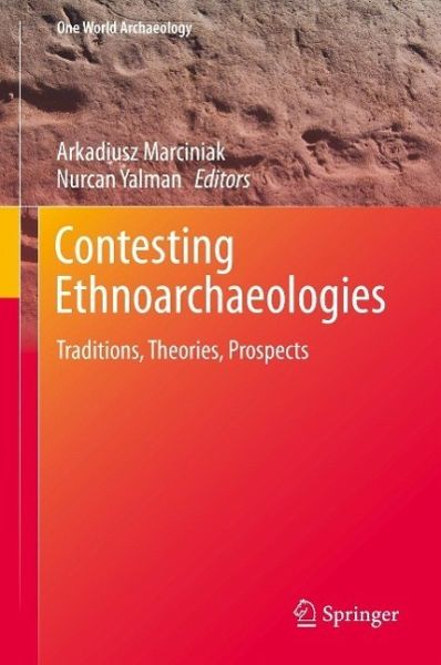 Contesting Ethnoarchaeologies (eBook, PDF)