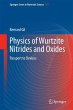 Physics of Wurtzite Nitrides and Oxides... - Bild 1