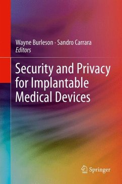 Security and Privacy for Implantable Medical Devices (eBook, PDF)