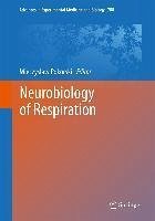 Neurobiology of Respiration (eBook, PDF)
