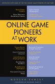 Online Game Pioneers at Work (eBook, PDF)