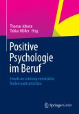 Positive Psychologie im Beruf (eBook, PDF)