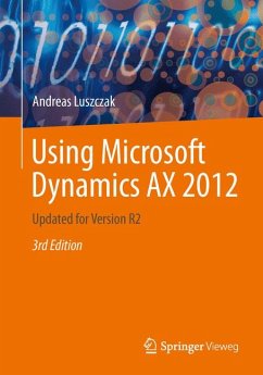 Using Microsoft Dynamics AX 2012 (eBook, PDF) - Luszczak, Andreas