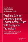 Teaching Science and Investigating Environmental Issues with Geospatial Technology (eBook, PDF)