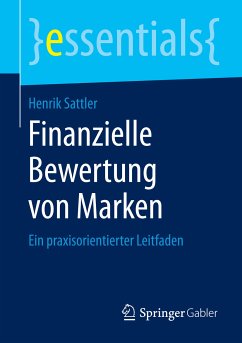 Finanzielle Bewertung von Marken (eBook, PDF) - Sattler, Henrik