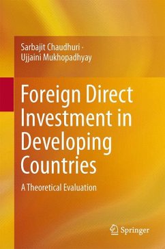 Foreign Direct Investment in Developing Countries (eBook, PDF) - Chaudhuri, Sarbajit; Mukhopadhyay, Ujjaini