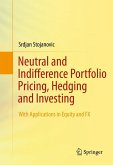 Neutral and Indifference Portfolio Pricing, Hedging and Investing (eBook, PDF)
