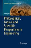 Philosophical, Logical and Scientific Perspectives in Engineering (eBook, PDF)