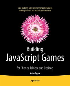 Building JavaScript Games (eBook, PDF) - Egges, Arjan