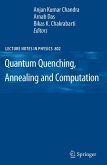 Quantum Quenching, Annealing and Computation (eBook, PDF)