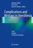 Complications and Mishaps in Anesthesia (eBook, PDF)