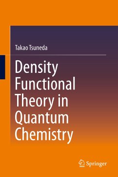 Density Functional Theory in Quantum Chemistry (eBook, PDF) - Tsuneda, Takao