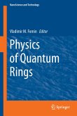 Physics of Quantum Rings (eBook, PDF)