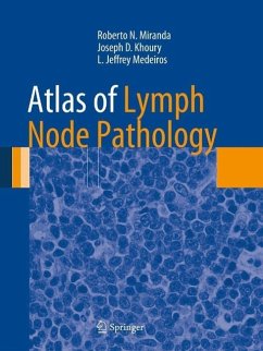 Atlas of Lymph Node Pathology (eBook, PDF) - Miranda, Roberto N.; Khoury, Joseph D.; Medeiros, L. Jeffrey