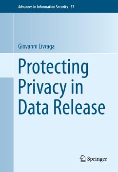 Protecting Privacy in Data Release (eBook, PDF) - Livraga, Giovanni
