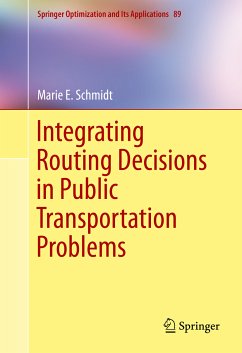 Integrating Routing Decisions in Public Transportation Problems (eBook, PDF) - Schmidt, Marie E.