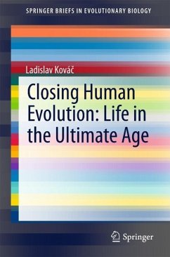 Cover Closing Human Evolution: Life in the Ultimate Age (eBook, PDF)