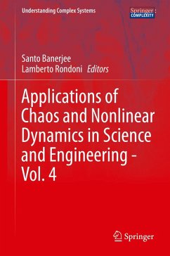 Applications of Chaos and Nonlinear Dynamics in Science and Engineering - Vol. 4 (eBook, PDF)