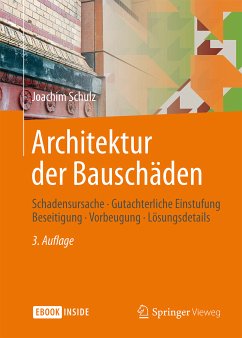 Architektur der Bauschäden (eBook, PDF) - Schulz, Joachim