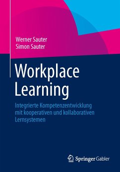 Workplace Learning (eBook, PDF) - Sauter, Werner; Sauter, Simon