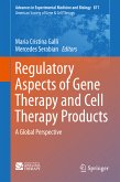 Regulatory Aspects of Gene Therapy and Cell Therapy Products (eBook, PDF)