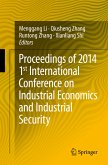 Proceedings of 2014 1st International Conference on Industrial Economics and Industrial Security (eBook, PDF)