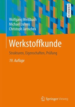 Werkstoffkunde (eBook, PDF) - Weißbach, Wolfgang; Dahms, Michael; Jaroschek, Christoph
