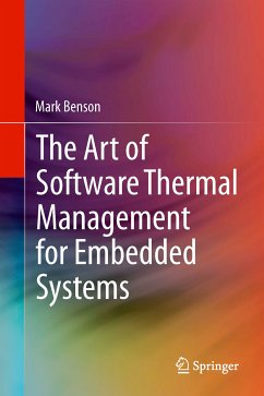 The Art of Software Thermal Management for Embedded Systems (eBook, PDF) - Benson, Mark