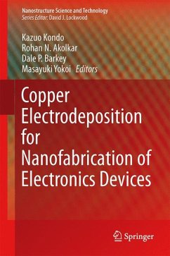 Copper Electrodeposition for Nanofabrication of Electronics Devices (eBook, PDF)
