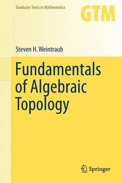 Fundamentals of Algebraic Topology (eBook, PDF)