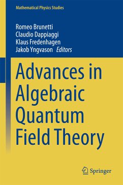 Advances in Algebraic Quantum Field Theory (eBook, PDF)